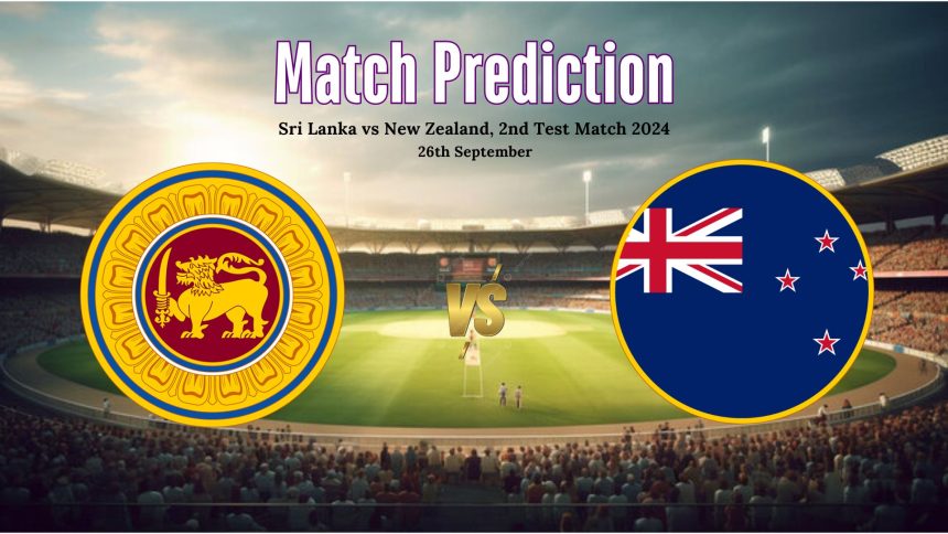 Sri Lanka vs New Zealand, 2nd Test Match 2024