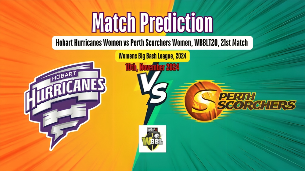 Match 21st, Hobart Hurricanes Women vs Perth Scorchers Women