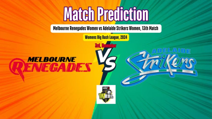 Melbourne Renegades Women vs Adelaide Strikers Women, 13th Match